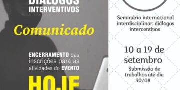 Comunicado: Seminário Internacional Interdisciplinar: Diálogos Interventivos