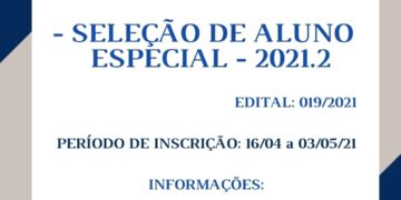 Seleção de Aluno Especial – 2021.2