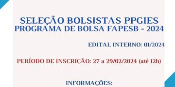 Seleção Bolsistas PPGIES – Programa de Bolsa FAPESB – 2024